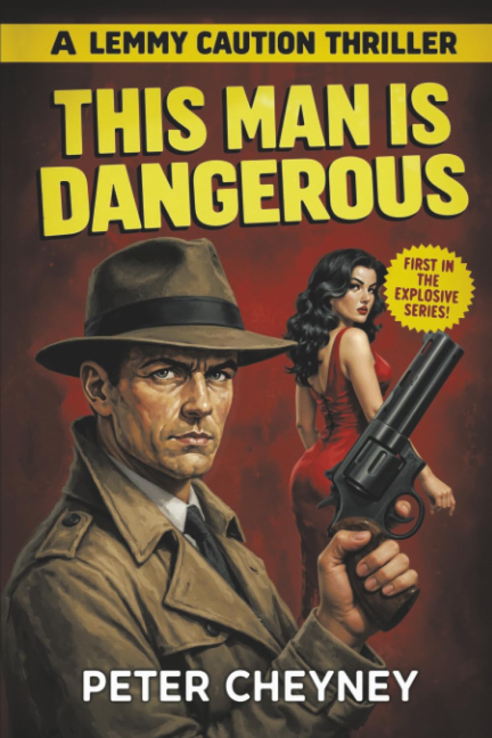 This Man Is Dangerous (Lemmy Caution)