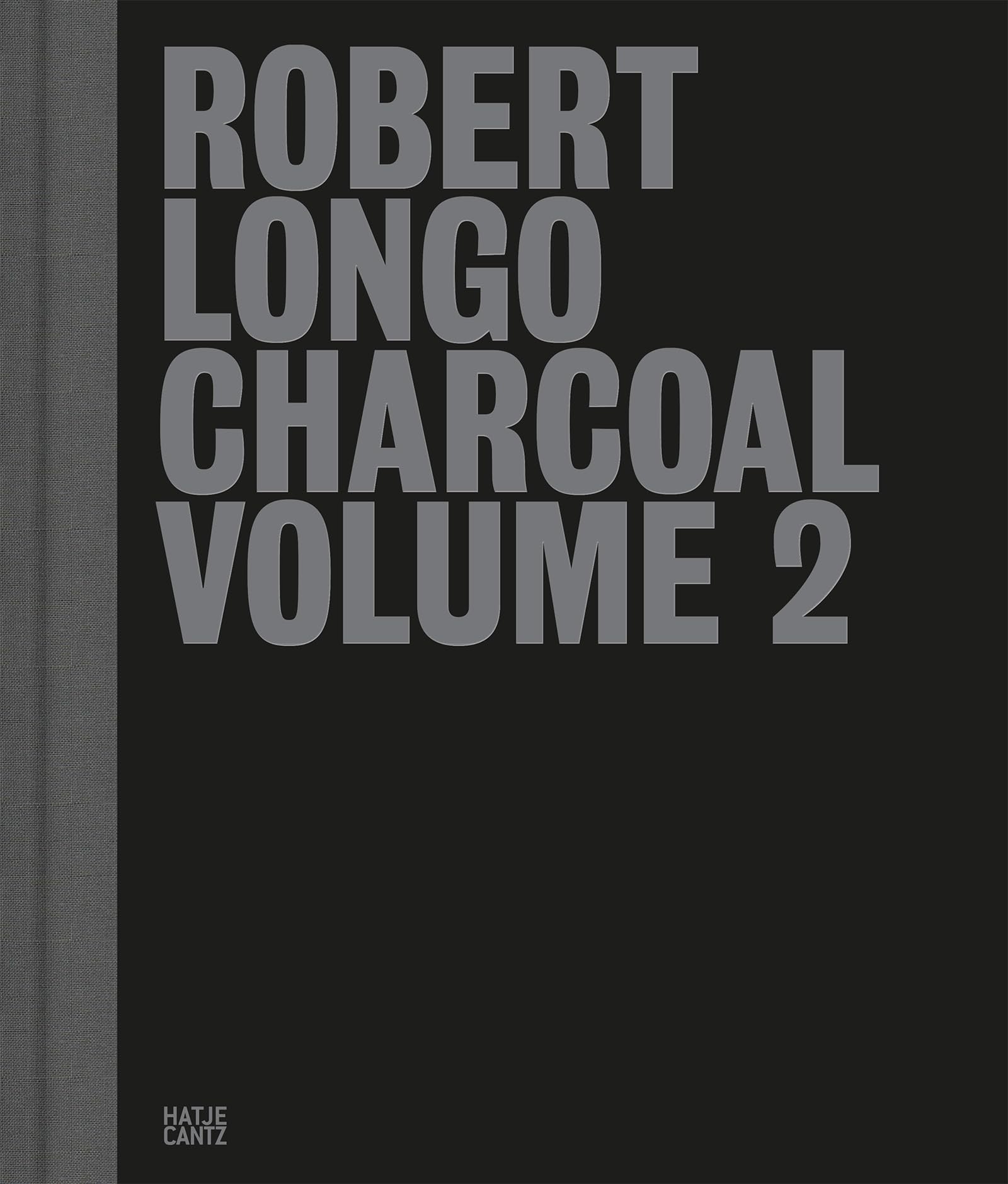 Robert Longo Charcoal Volume 2 HARDBACK 9783775756617