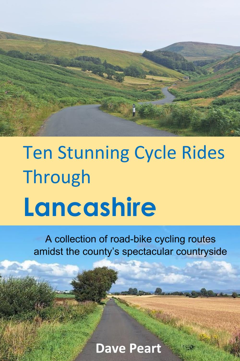 Ten Stunning Cycle Rides Through Lancashire: A collection of road-bike cycling routes amidst the county’s spectacular countryside