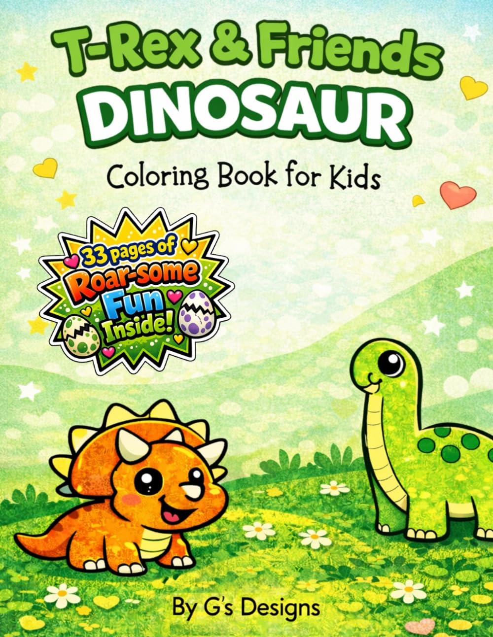 Cute & Simple Dinosaur Coloring Book for Kids: Fun T-Rex & Friends Coloring Pages | Ages 4–8