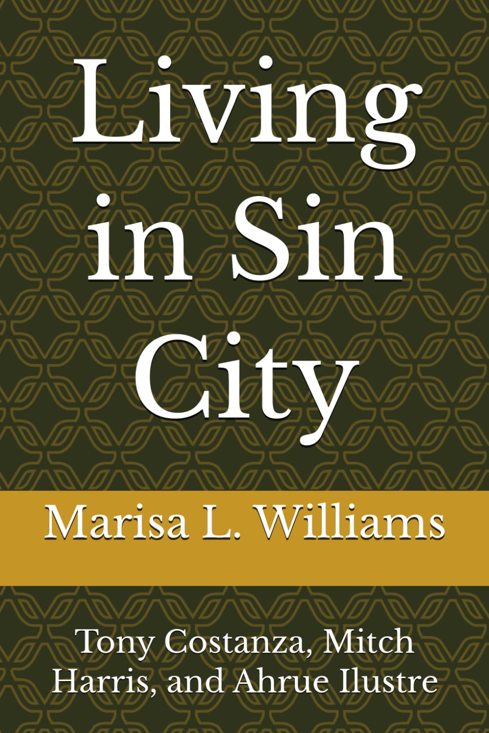 Living in Sin City