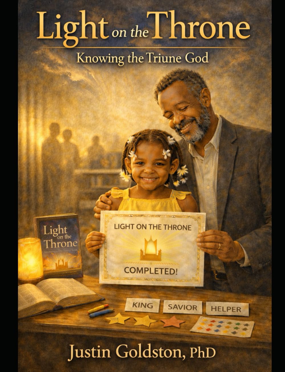Light on the Throne: Knowing the Triune God (The Covenant Pathway Series)