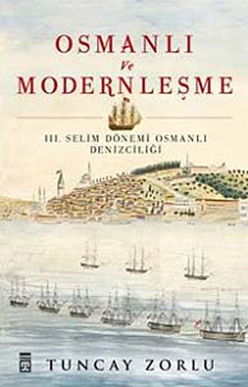 Amazon.com: Osmanli ve Modernlesme / III. Selim Donemi Osmanli ...