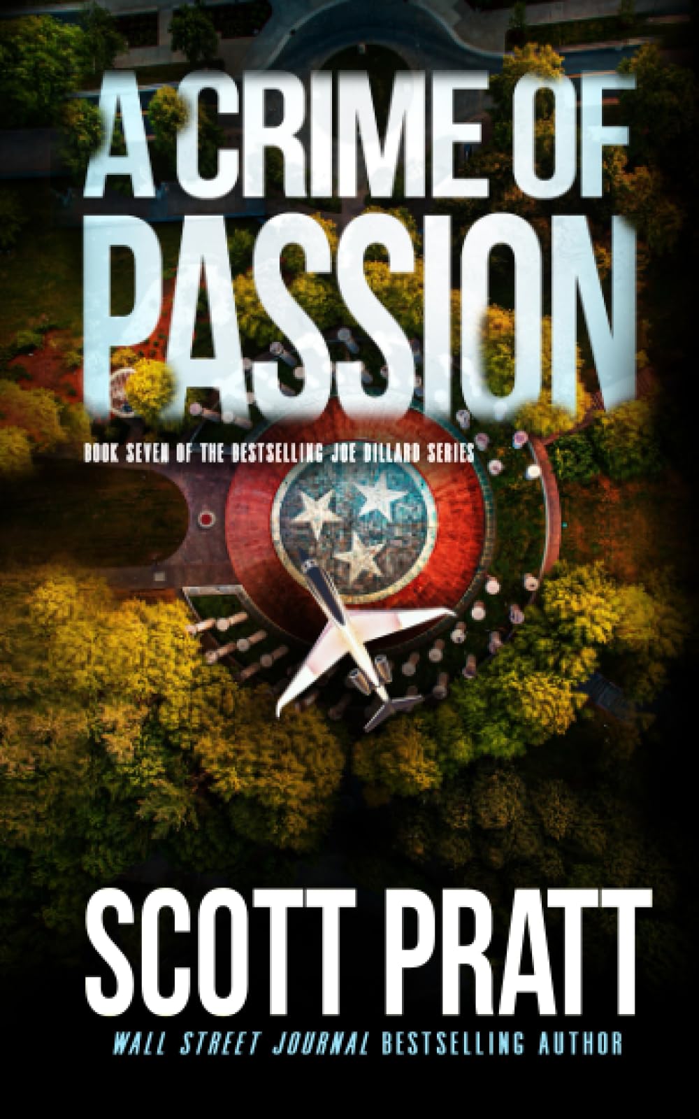 A Crime of Passion (Joe Dillard Series)