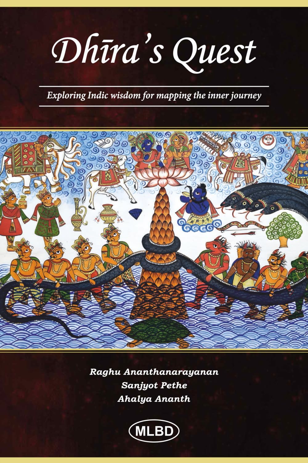 Dhira’s Quest: Exploring Indic wisdom for mapping the inner journey