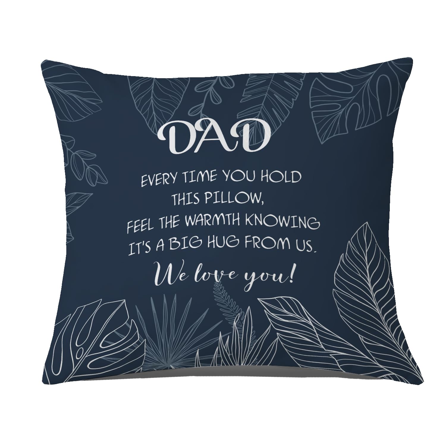 EVER-GOING TUNE Dad Hug Pillowcase 18x18Inch Throw Pillow Covers Funny Gift for Dad Dads Birthday Gift from Daughter