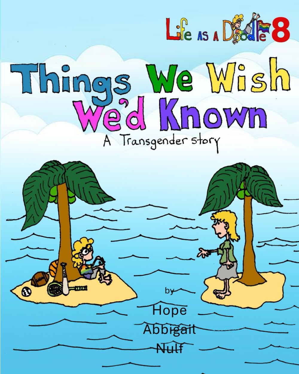 Things We Wish We'd Known