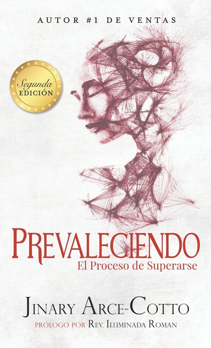 Prevaleciendo: El Proceso de Supararse (Spanish Edition)