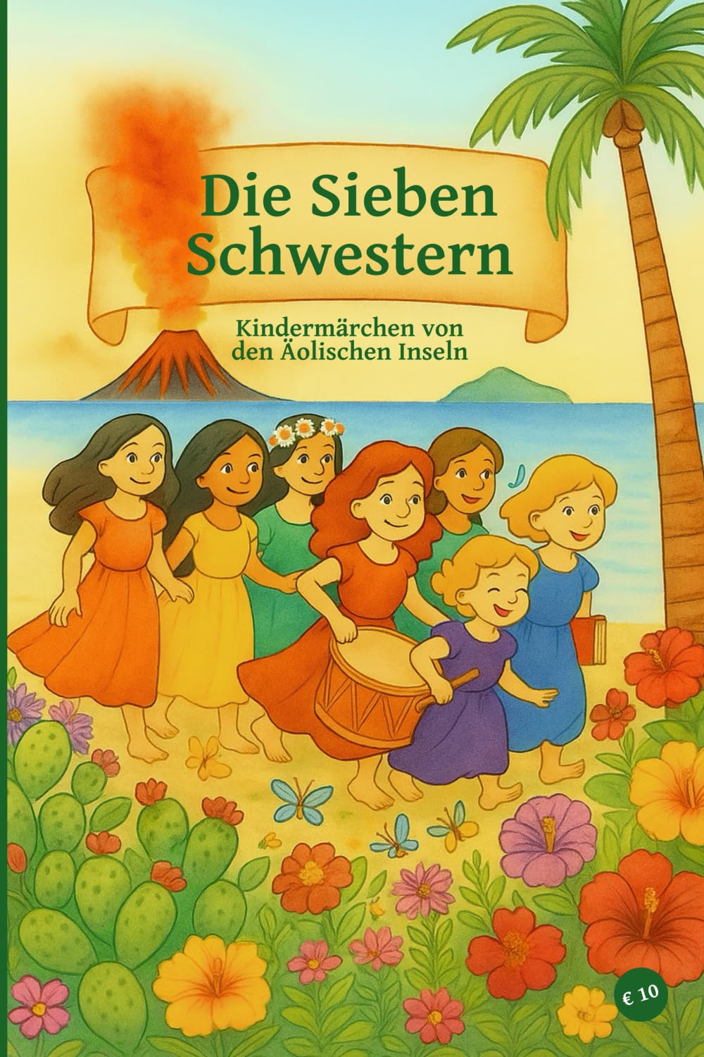 Die Sieben Schwestern: Kindermärchen von den Äolischen Inseln