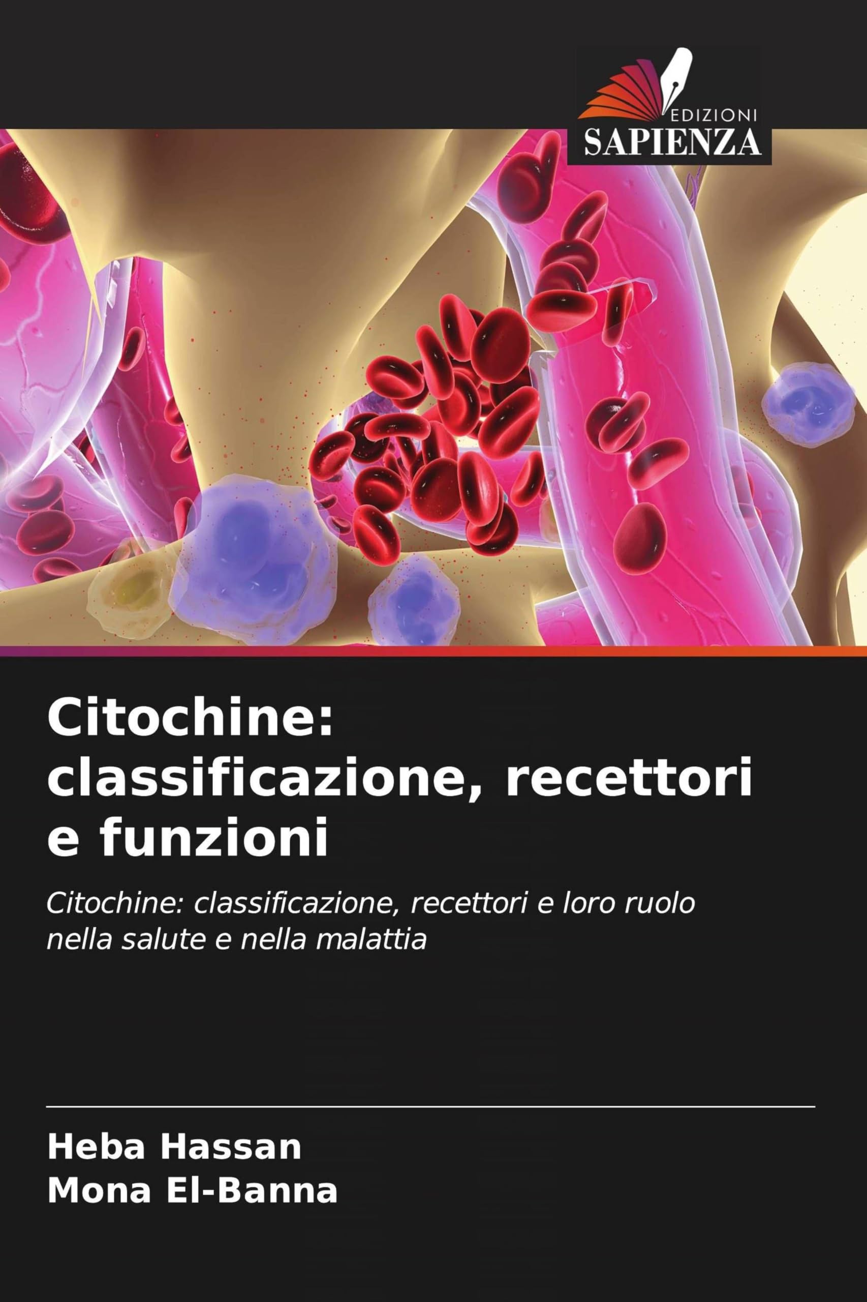 Citochine: classificazione, recettori e funzioni: Citochine: classificazione, recettori e loro ruolo nella salute e nella malattia