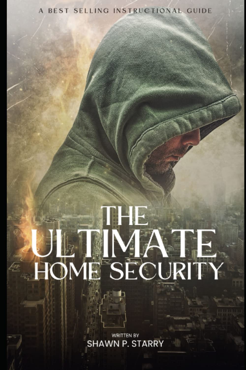 The Ultimate Home Security      Paperback – September 18, 2022