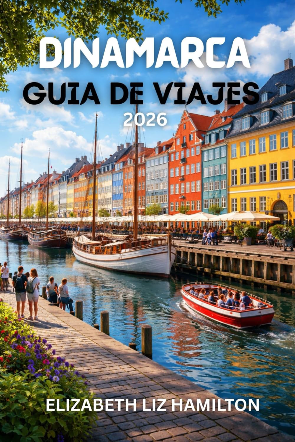 GUÍA DE VIAJES DE DINAMARCA 2026: Tu guía esencial para explorar las ciudades, la cultura y las costas de Dinamarca