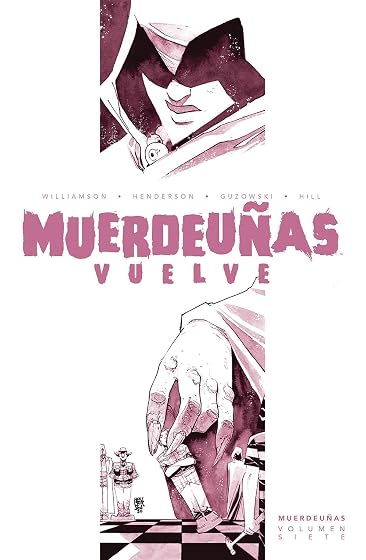 Muerdeuñas 7: Muerdeuñas vuelve
