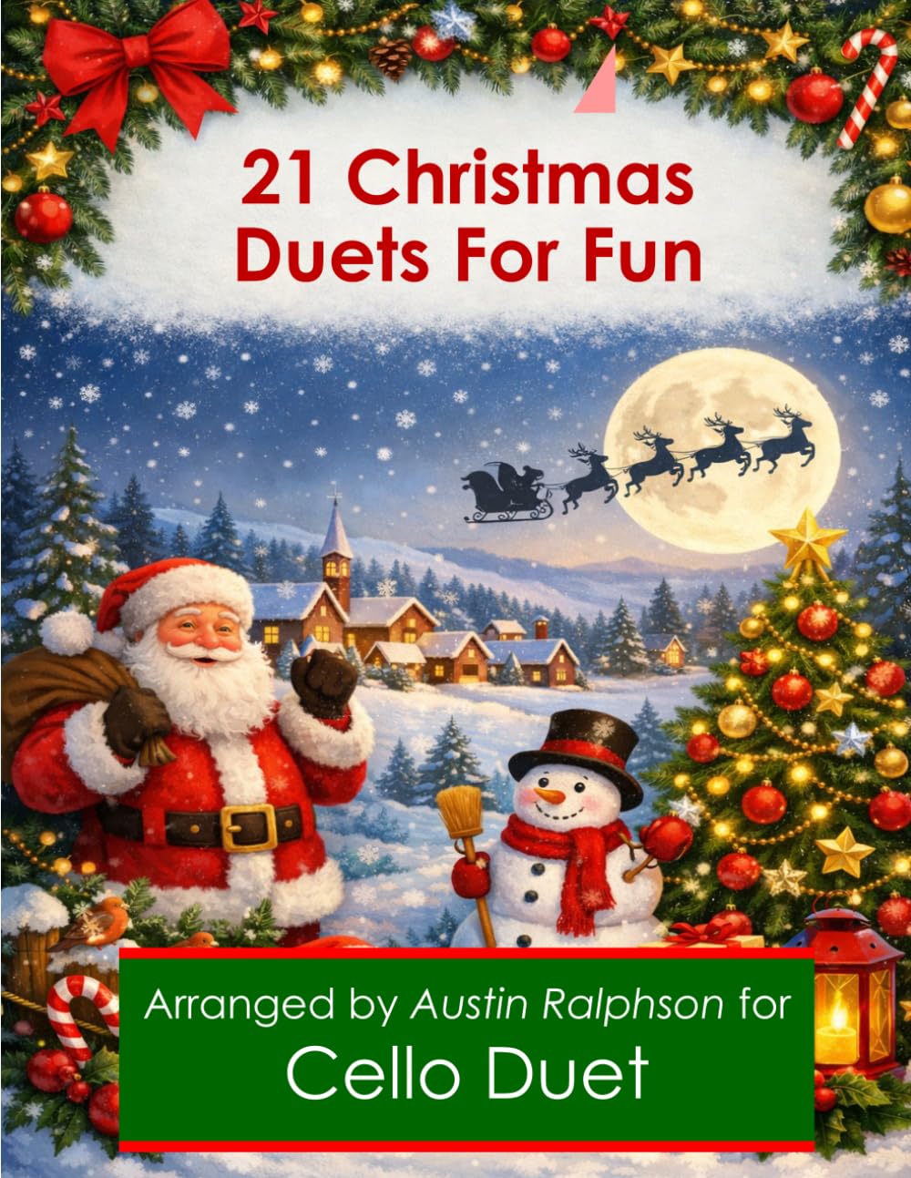 21 Christmas Cello Duets for Fun - various levels (String solos, duets and ensembles)