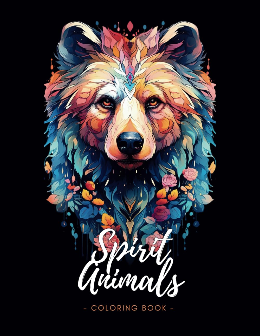 Spirit Animals - Coloring Book for adults and teenagers - Mindfulness & Relaxation through Painting