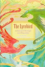 The Lyrebird: A Melody of Courage and Friendship