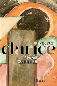 A paixão segundo G. H.: Edição comemorativa