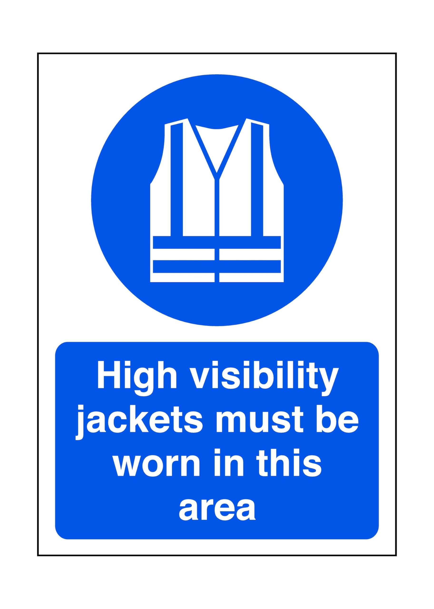 Safety First Display Ltd Blue/White High Visibility Jackets Must Be Worn In This Area - Site Safety Signs - High Tack Self-Adhesive Sticker (300Mm X 200Mm) Viewing Distance Within 7M.