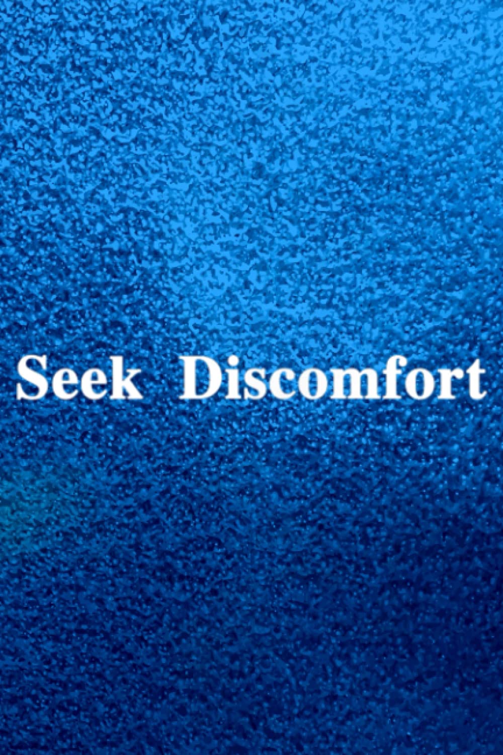 Story board - Seek Discomfort
