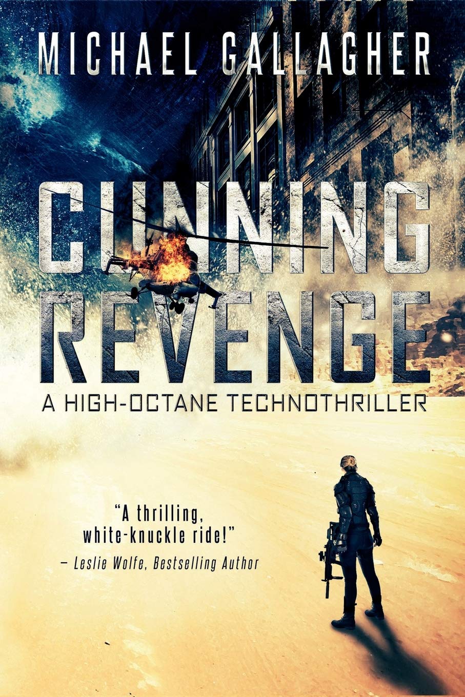 Cunning Revenge: A high-Octane Technothriller: 1 (A Stand-Alone Novel in the Agent Kefira Mossad Series: The Future of Warfare Book 1)