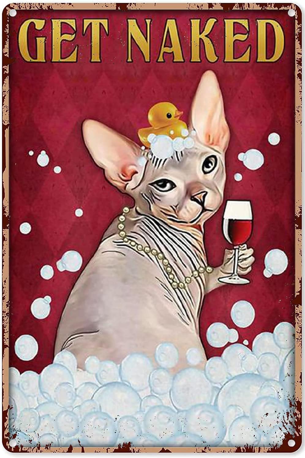 ACDOET Funny Bathroom Wall Art Sphynx Cat and Wine Lovers Get Naked Vintage Poster Aluminium Signs for Farmhouse Home Kitchen Office Bars Funny Toilet Bathroom Wall Art Decorations 8x12 Inch