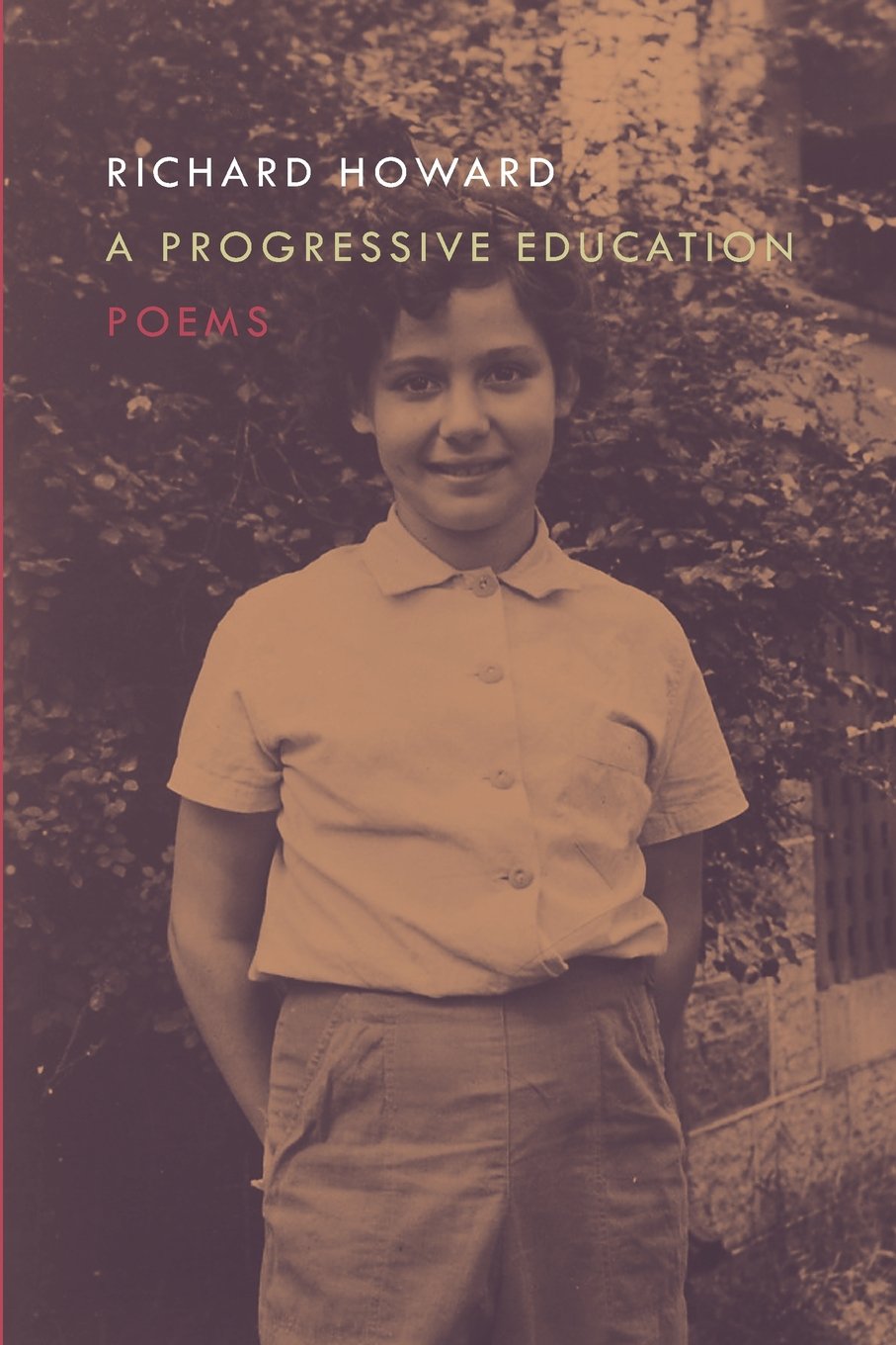 A Progressive Education: Poems