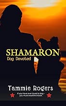 Shamaron: Dog Devoted