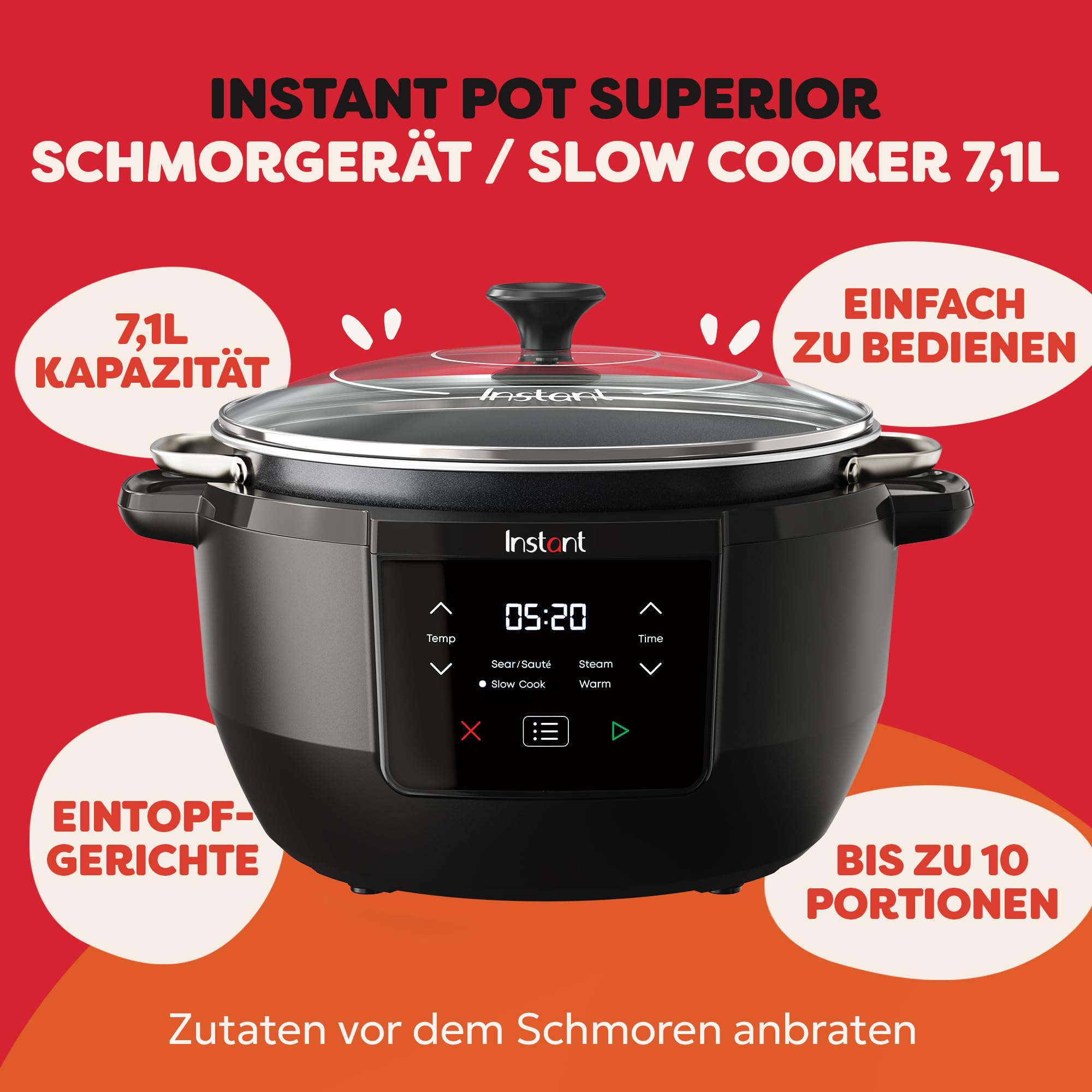 Instant Pot – Superior Schongarer – 7,1L Multikochsystem mit Einstellungen für Schongaren, Anbraten, Dämpfen und Warmhalten, antihaftbeschichteter Innentopf