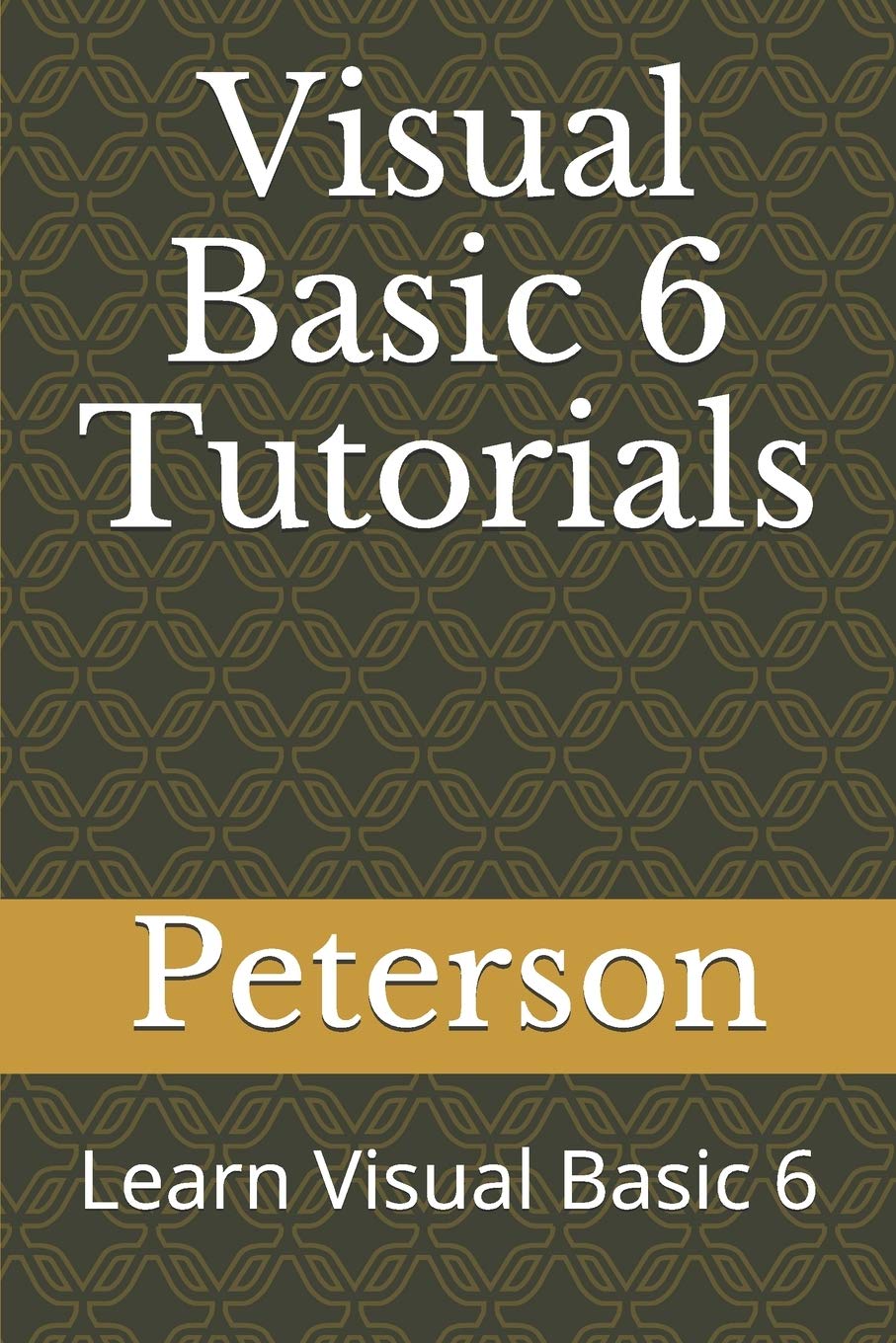 Visual Basic 6 Tutorials: Learn Visual Basic 6
