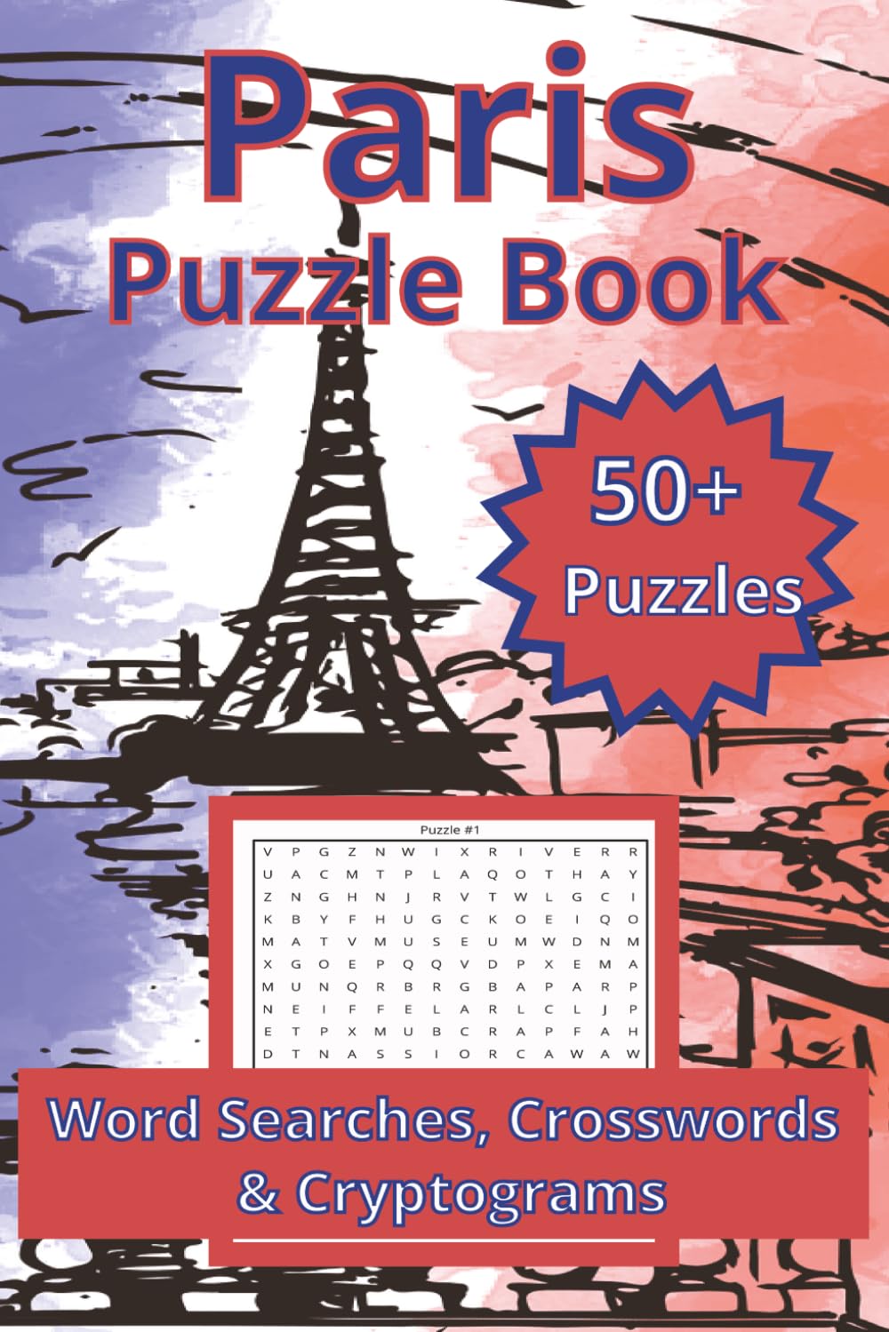 Paris Puzzle Book: Word Searches, Crosswords and Cryptograms