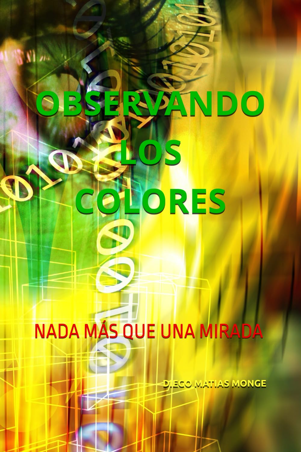 Observando los colores: Nada más que una mirada