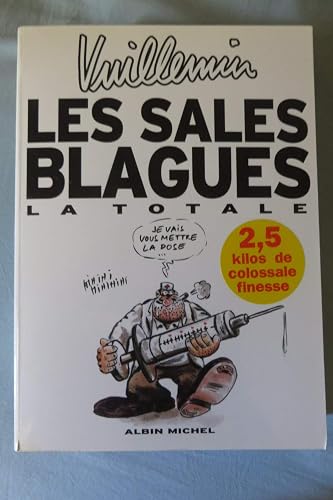 Les sales blagues: La totale
