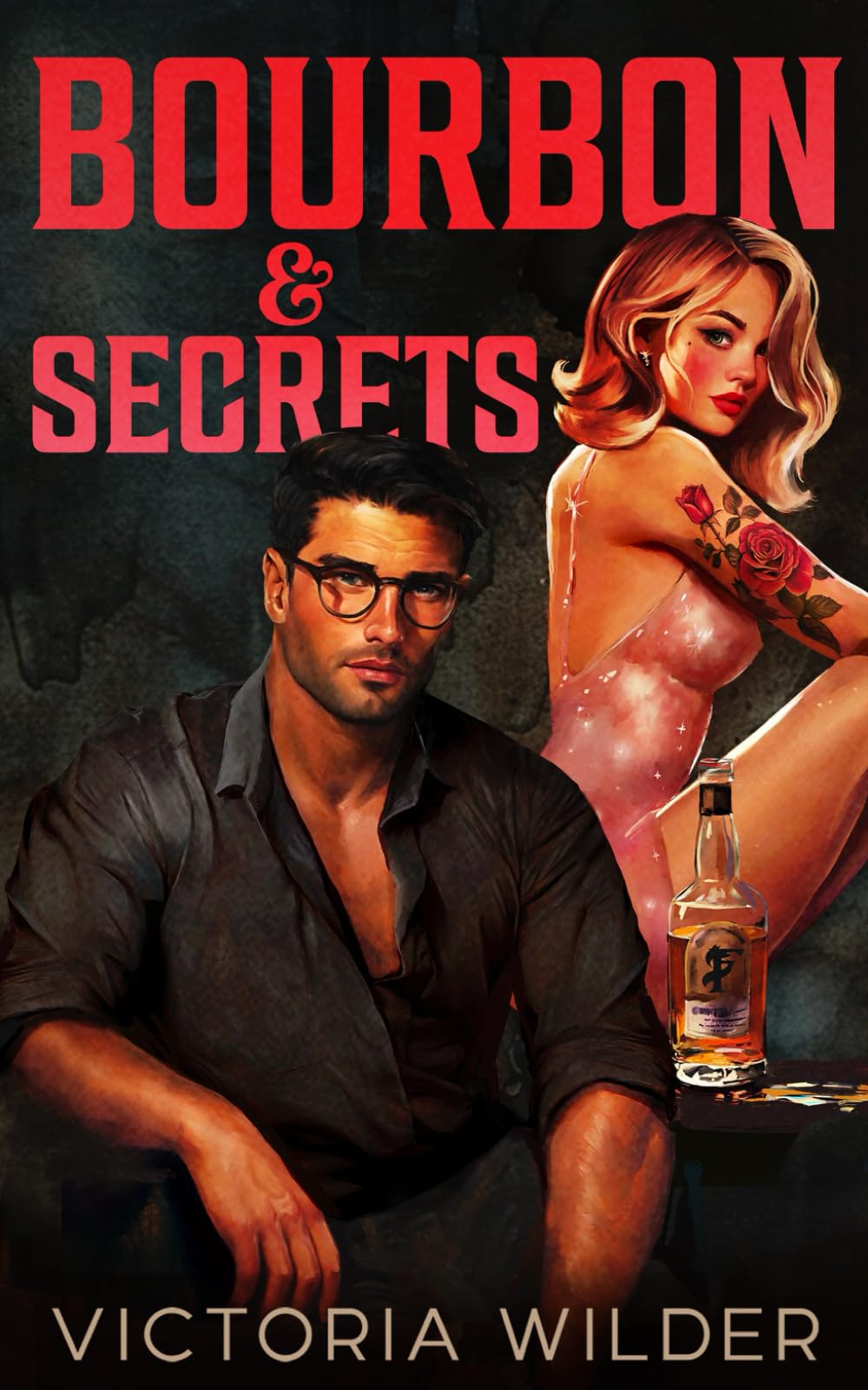 Bourbon & Secrets: 2 (The Bourbon Boys Series)