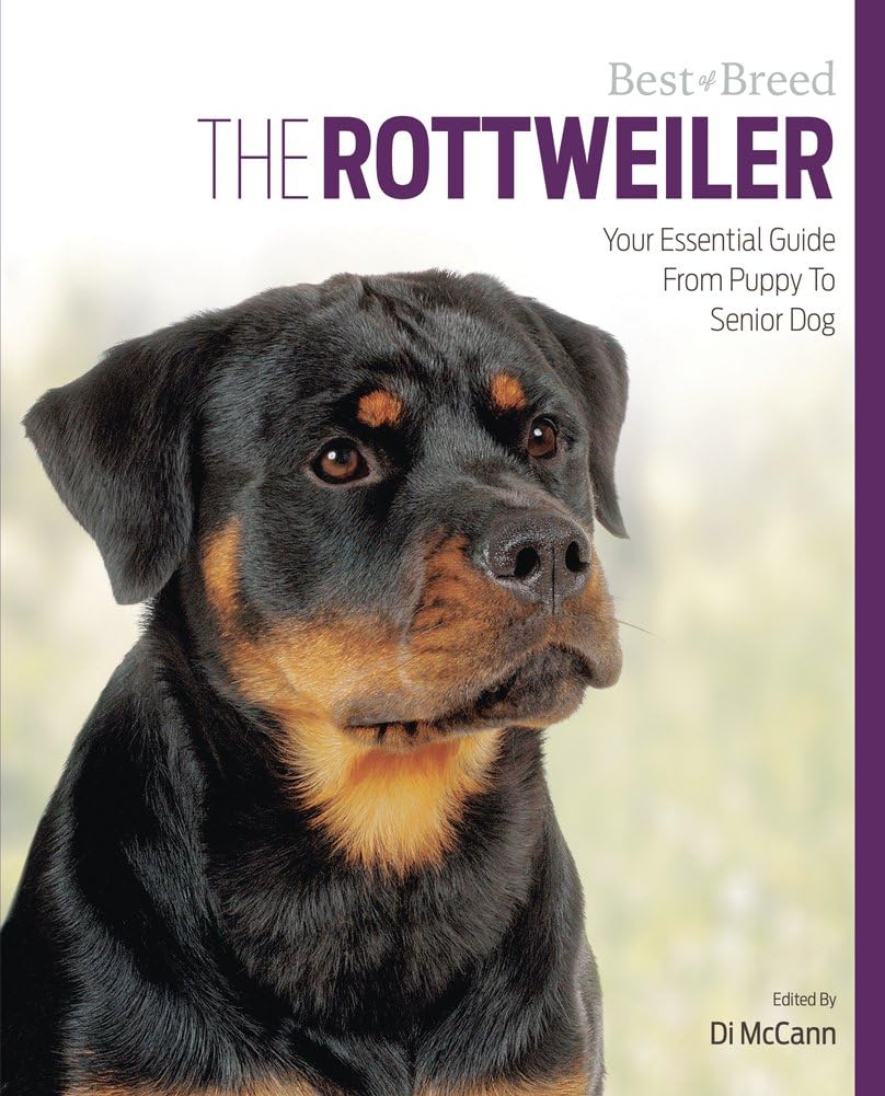 Rottweiler Best of Breed: Your Essential Guide from Puppy to Senior Dog Paperback – 1 Jun. 2015