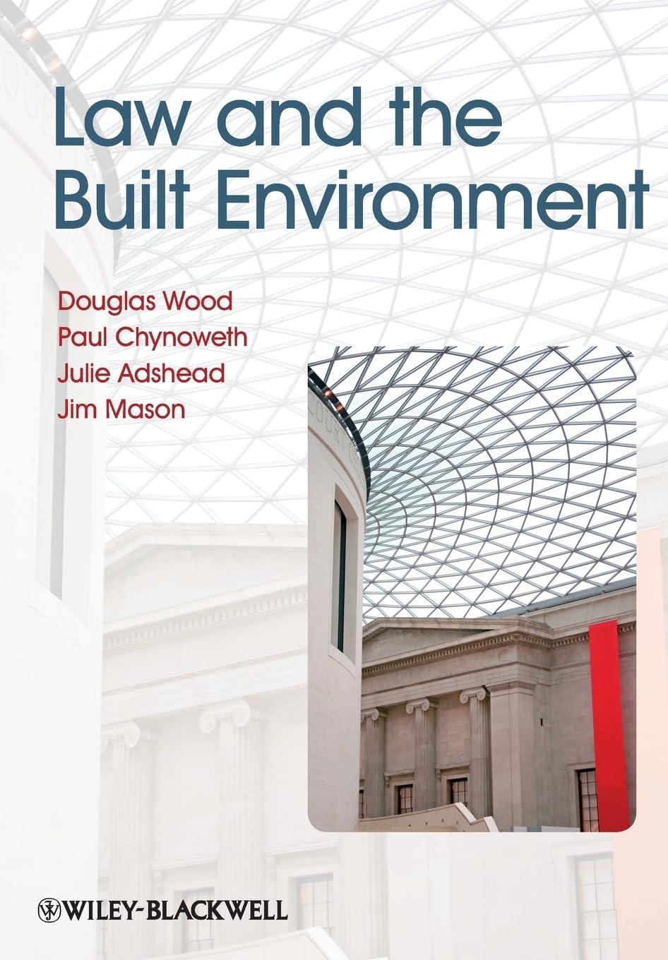 Law and the Built Environment By Douglas Wood