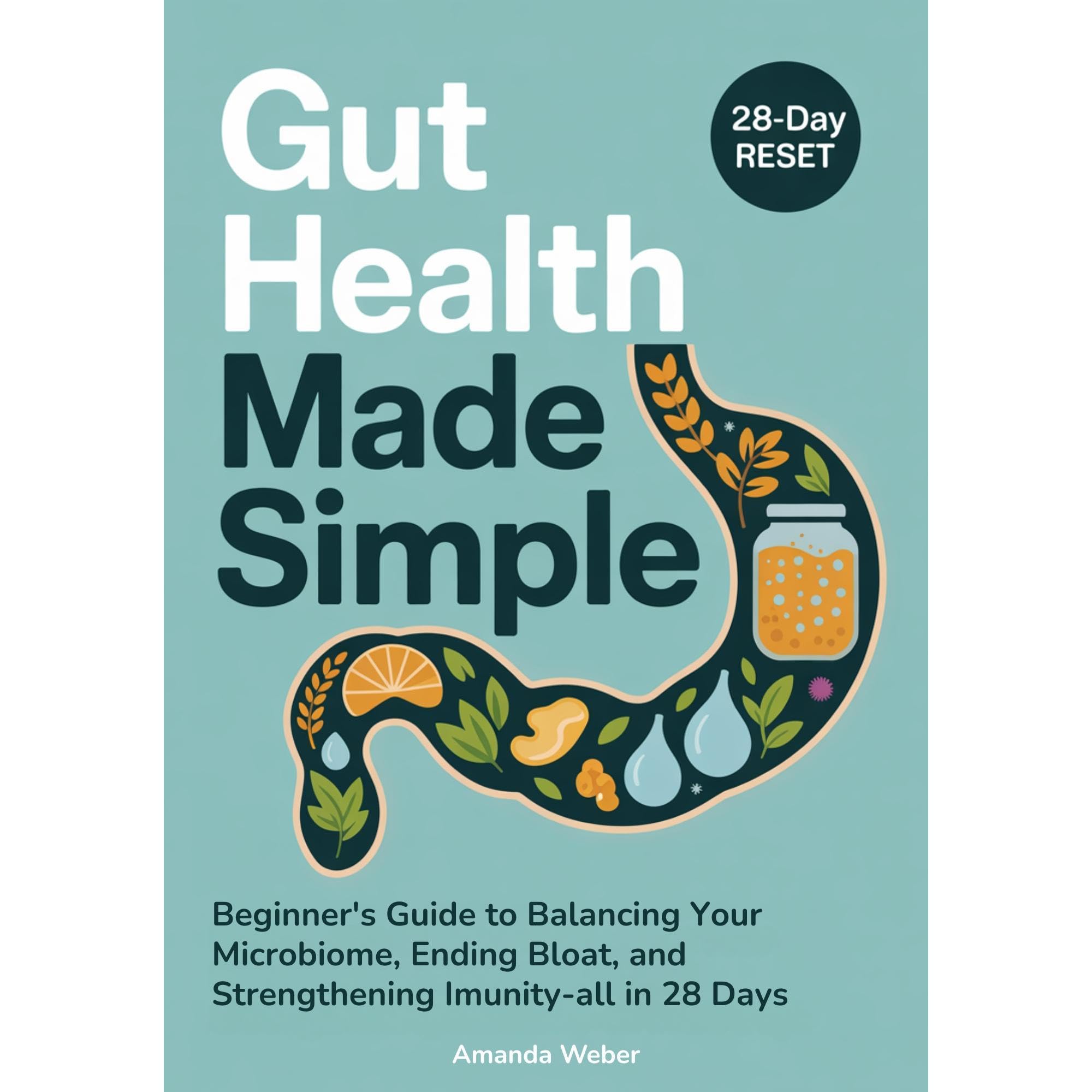 Gut Health Made Simple