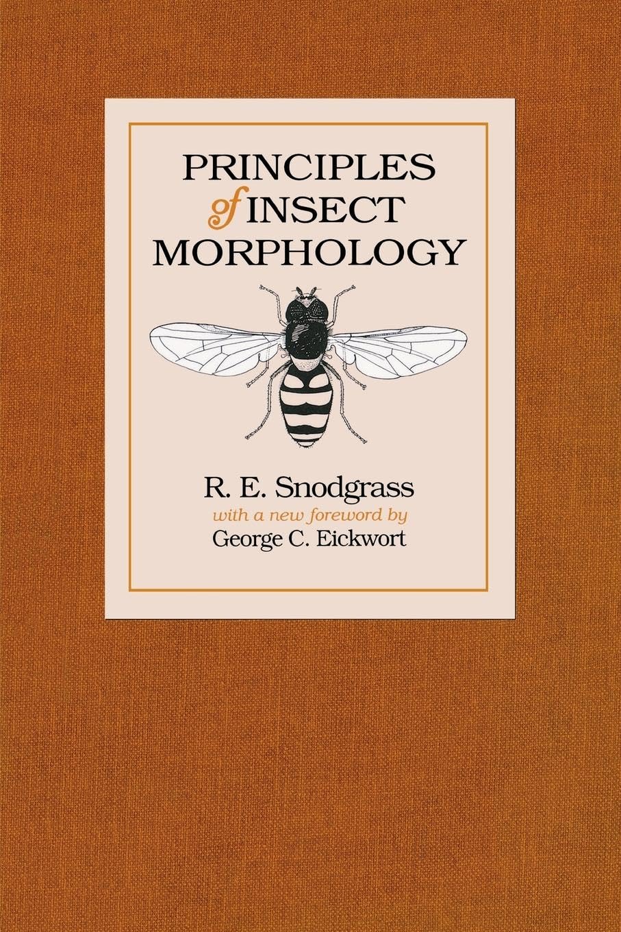 Amazon.com: Principles of Insect Morphology: 9780801428838: Snodgrass ...