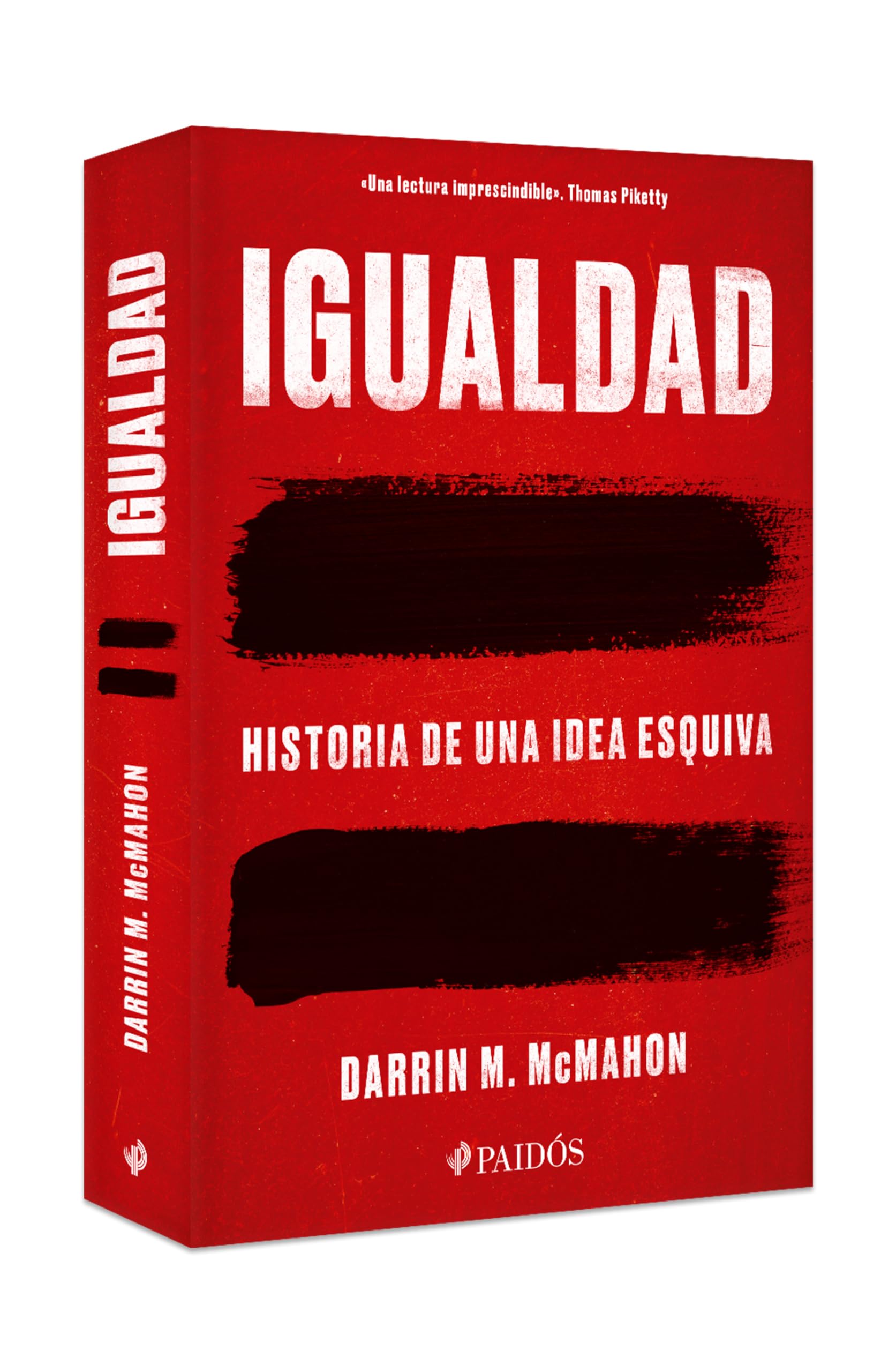 Igualdad: Historia de Una Idea Esquiva / Equality: The History of an Elusive Idea