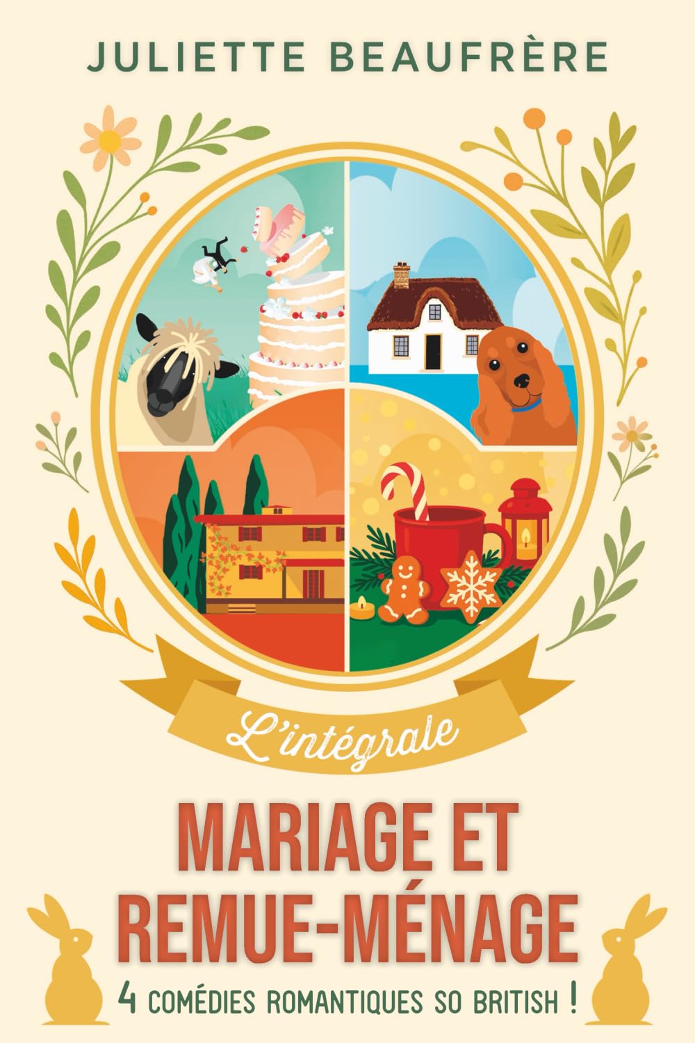 Mariage et remue-ménage: L'intégrale