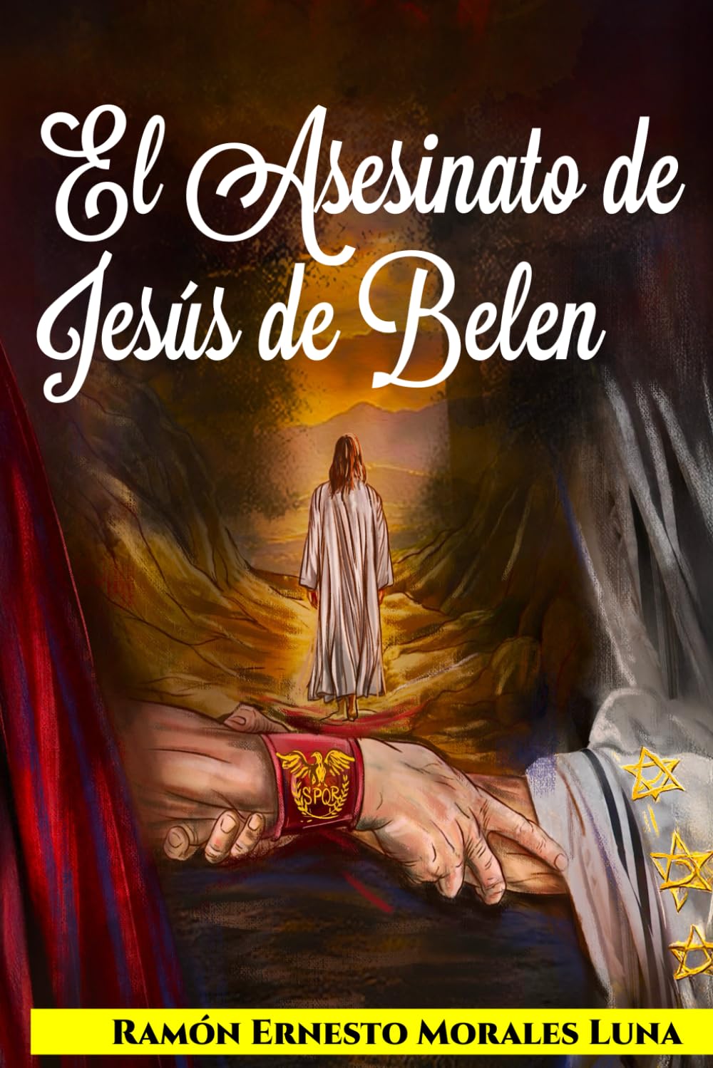 El Asesinato de Jesús de Belén