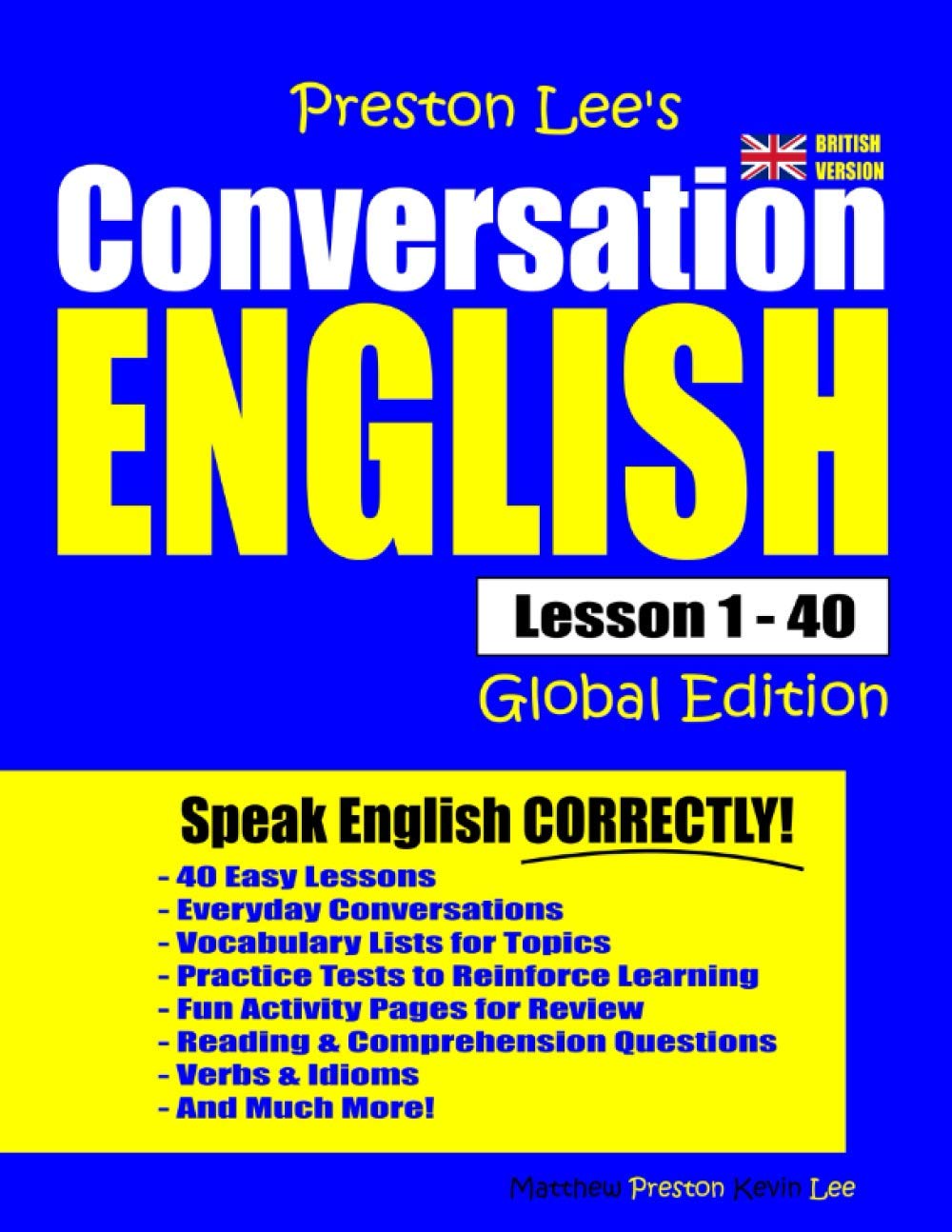 Preston Lee's Conversation English - Global Edition Lesson 1 - 40 (British Version) (Preston Lee's English Global Edition (British Version))