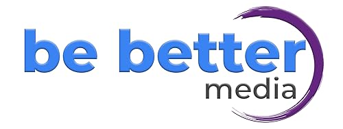 Be Better Media