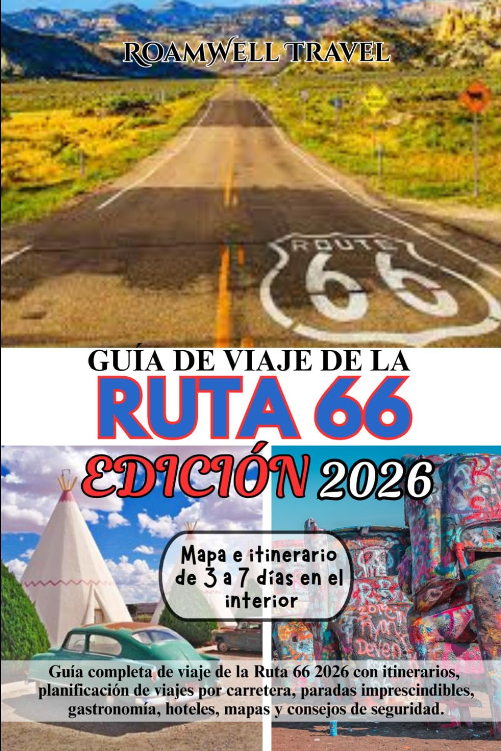 GUÍA DE VIAJE DE LA RUTA 66, EDICIÓN 2026GUÍA DE VIAJE DE LA RUTA 66, EDICIÓN 2026