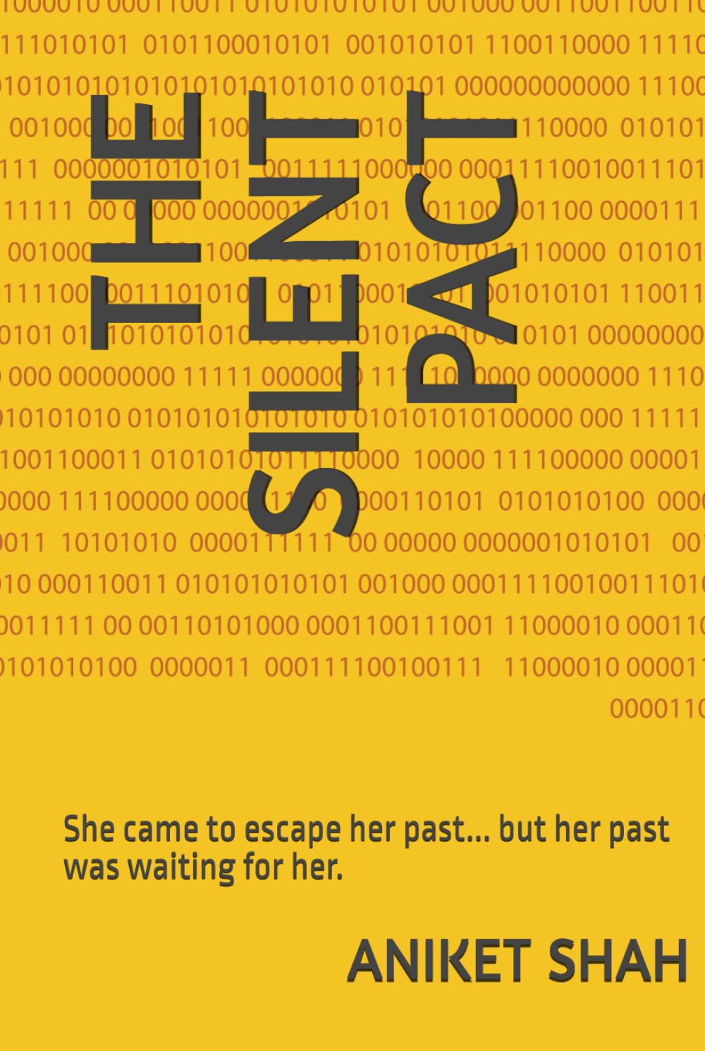 The Silent Pact: She came to escape her past... but her past was waiting for her.