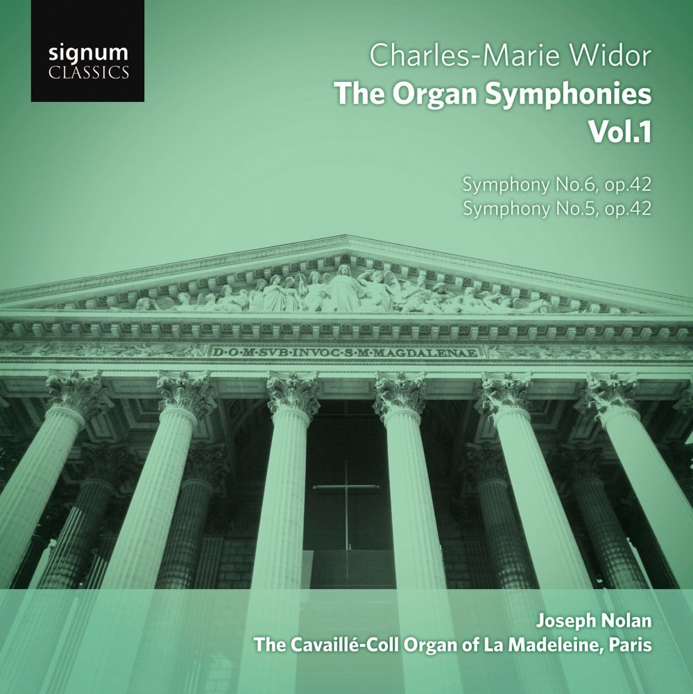 Widor: The Complete Organ Symphonies Vol 1