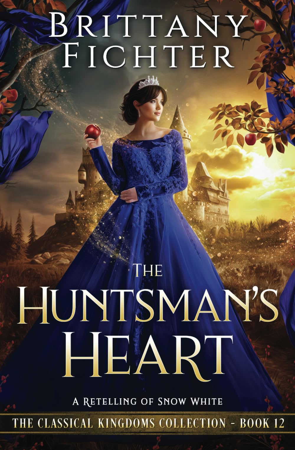 The Huntsman's Heart: A Retelling of Snow White