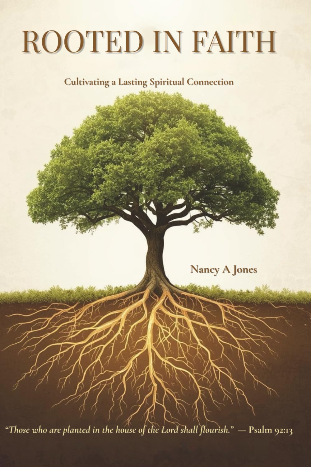Rooted in Faith: Cultivating a Lasting Spiritual Connection