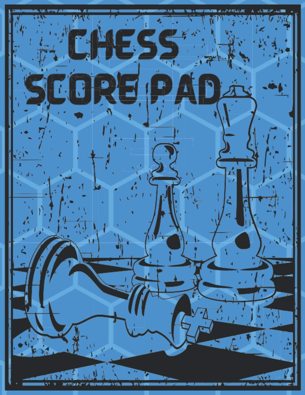 Chess Score Pads: chess score sheet, Record your chess move every game. It’s a Perfect Scorebook chess lover.