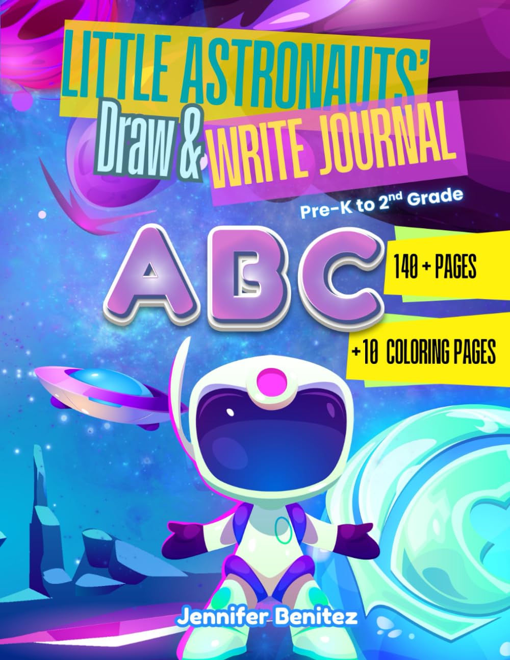 Little Astronauts' Draw & Write Journal: Early Writers (Pre-K–Grade 2)