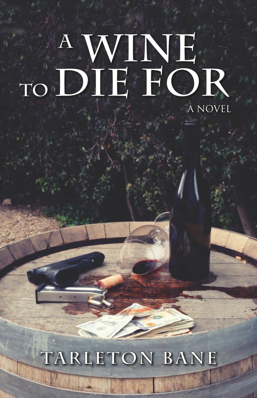 A Wine to Die For: A Novel
